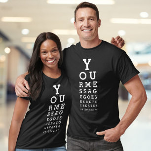 Personalized Message Fun Eye Sight Optician Chart T-Shirt