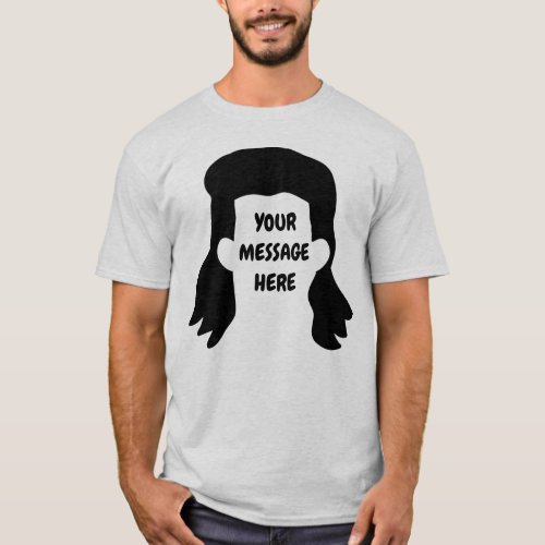 Personalized Message Funny Mullet Graphic T_Shirt
