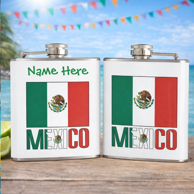 Personalized Mexico Flag Hip Flask (Personalized flask with the Mexican Flag and MEXICO. Front can add a name above. Back just has flag )