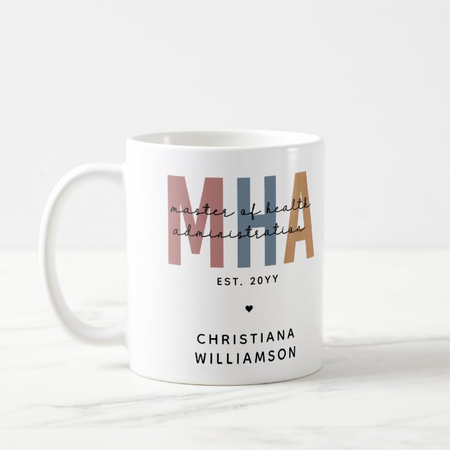 Personalized MHA Master of Health Administration Coffee Mug (Left)