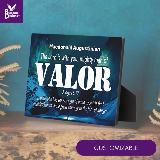 Personalized MIGHTY MAN OF VALOR Judges 6:12 Plaque (Ideal Father's Day or Dad's birthday MAN OF VALOR plaque with CUSTOMIZABLE name.)