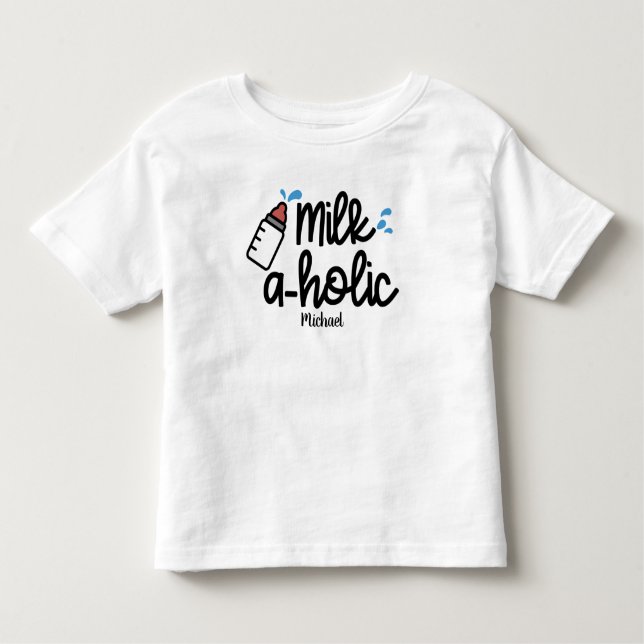 Personalized Milk aholic Funny Toddler T-shirt (Front)