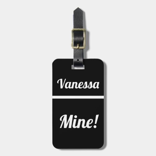 Personalized Mine  Funny Luggage Tag