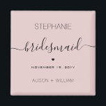 Personalized Minimalist Bridesmaid Custom Gifts Magnet<br><div class="desc">Personalized Minimalist Bridesmaid Custom Name Gifts</div>