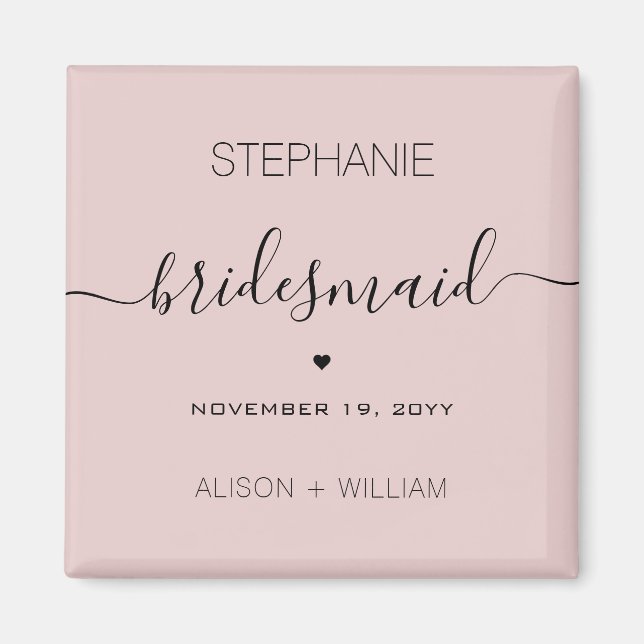 Personalized Minimalist Bridesmaid Custom Gifts Magnet (Front)