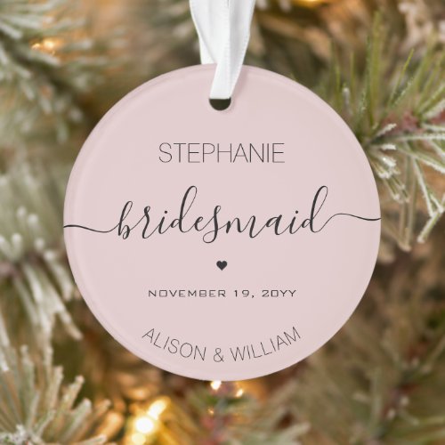 Personalized Minimalist Bridesmaid Custom Gifts Ornament