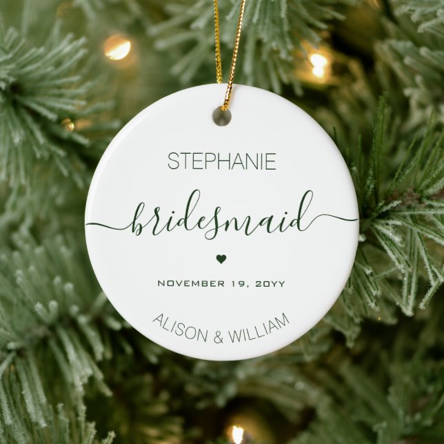 Personalized Minimalist Bridesmaid Dark Green Text Ceramic Ornament (Tree)