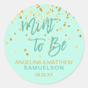 Personalized MINT TO BE Gold Confetti Wedding Classic Round Sticker
