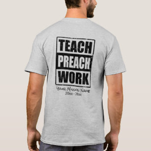 Personalized Missionary Gift Teach Preach Work T-Shirt
