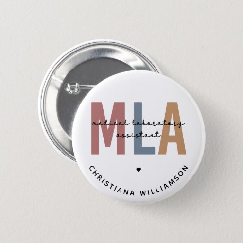 Personalized MLA Medical Laboratory Assistant Button