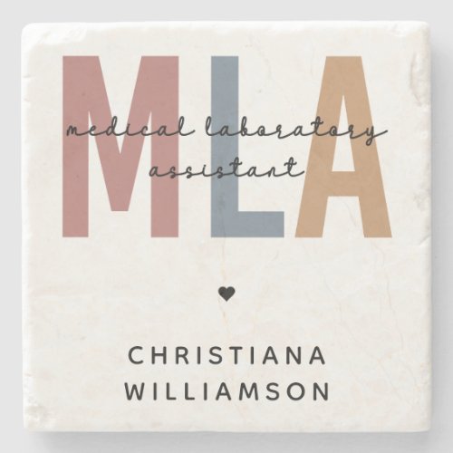 Personalized MLA Medical Laboratory Assistant Stone Coaster