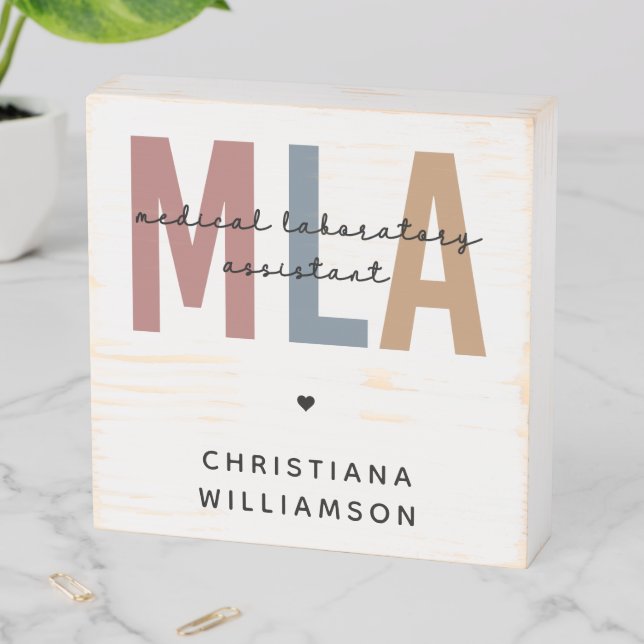 Personalized MLA Medical Laboratory Assistant Wooden Box Sign (In Situ Horizontal)