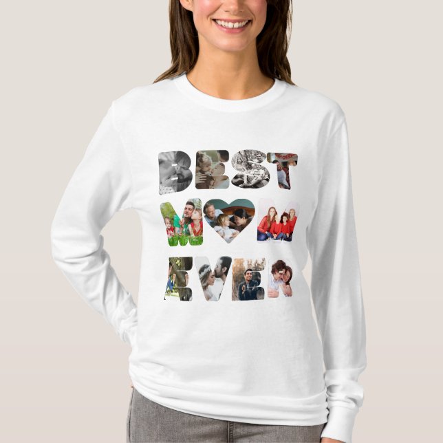 Personalized modern 11 photo Best mom ever T-Shirt (Front)