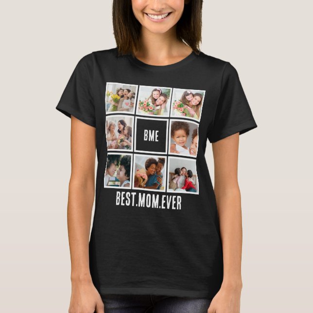 Personalized Modern Best Mom Ever 8 Photo Collage T-Shirt (Front)