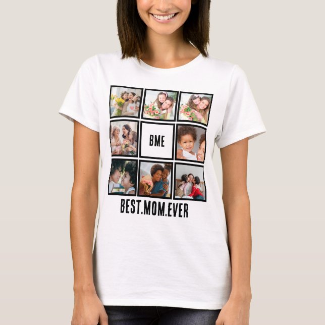 Personalized Modern Best Mom Ever 8 Photo Collage  T-Shirt (Front)