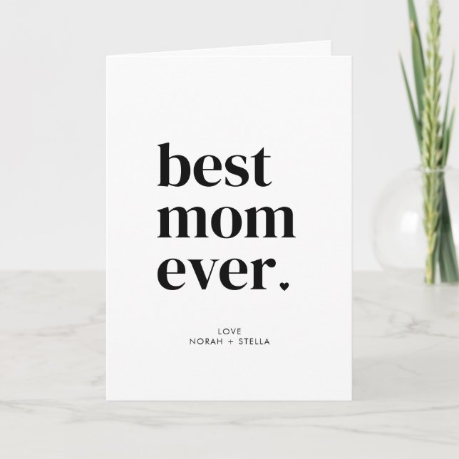 Personalized Modern Best Mom Ever  Holiday Card (Front)