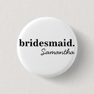 Personalized Modern Bridal Shower Bridesmaid Button