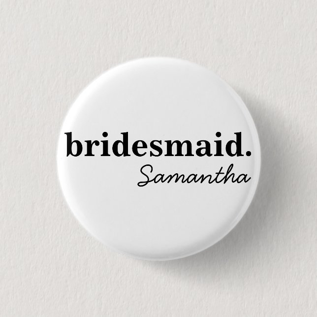 Personalized Modern Bridal Shower Bridesmaid Button (Front)