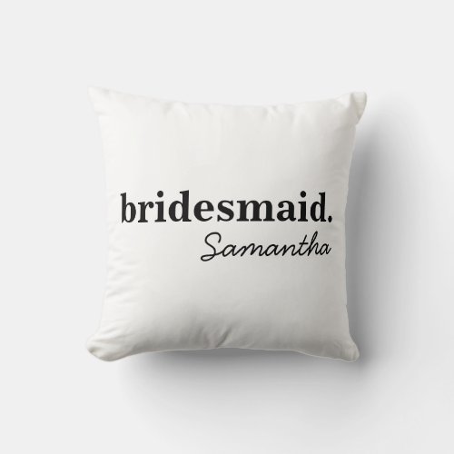 Personalized Modern Bridal Shower Bridesmaid Throw Pillow