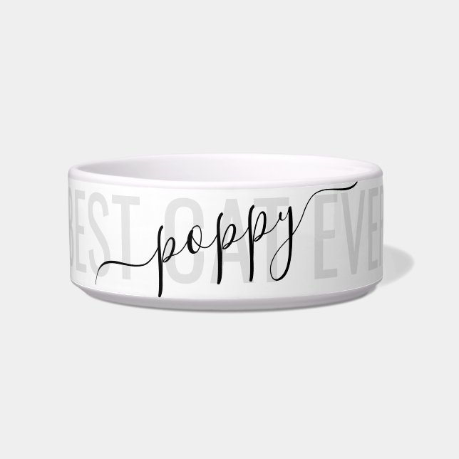 Personalized Modern Chic Script Best Cat Ever Bowl (Front)