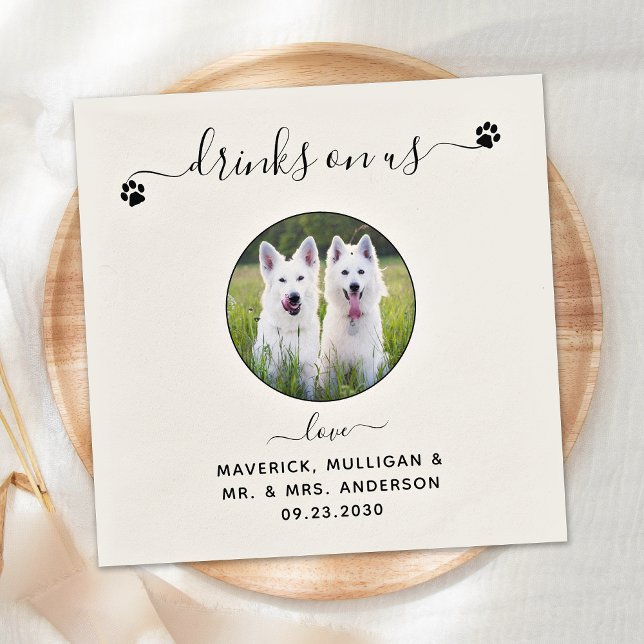 Personalized Modern Drinks On Us Photo Pet Wedding Napkins (Creator Uploaded)