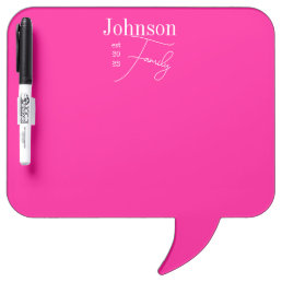 Personalized Modern Family Name Hot Pink Dry Erase Board