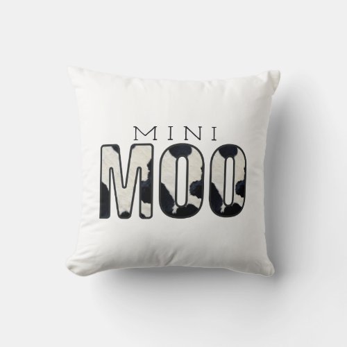 Personalized Modern Farmhouse Mini MOO Cow Print Throw Pillow