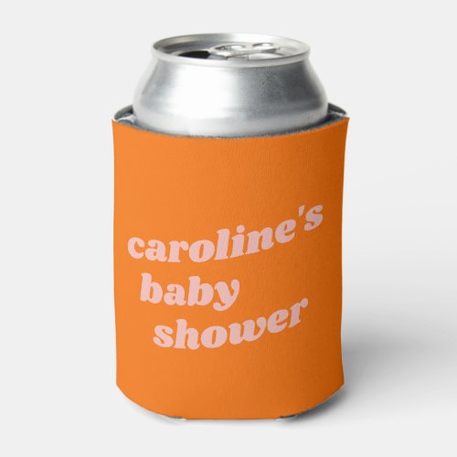 Personalized Modern Pink Orange Retro Baby Shower  Can Cooler