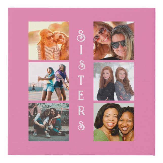 Personalized Modern Sisters 6 Photo Collage Faux Canvas Print (Front)