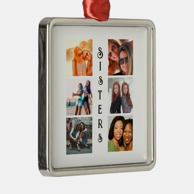 Personalized Modern Sisters 6 Photo Collage Metal Ornament (Right)