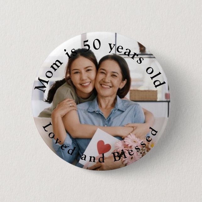 Personalized mom happy birthday blessed  button (Front)