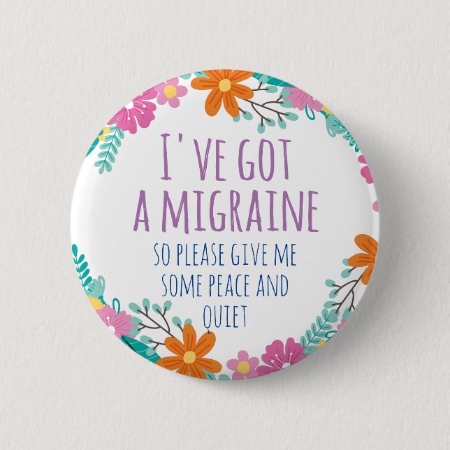 PERSONALIZED MOM HAS A MIGRAINE BUTTON (Front)