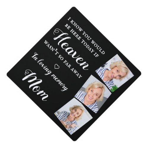 Personalized Mom In Loving Memory Photo Collage Graduation Cap Topper