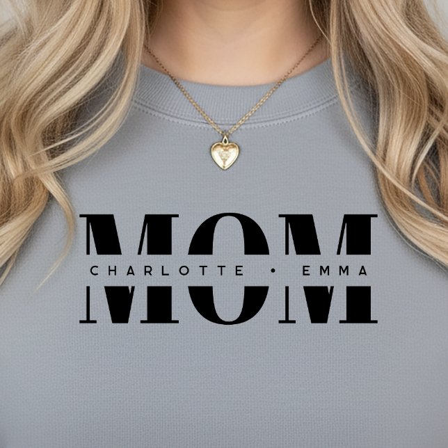 Personalized MOM Kids’ Names, Modern Chic Mom Gift Sweatshirt (Creator Uploaded)