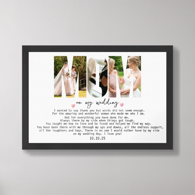Personalized mom on my wedding, Photo Collage Framed Art (Framed Front)