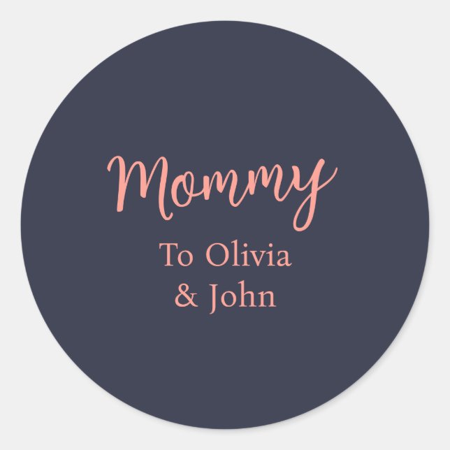 Personalized Mommy  Classic Round Sticker (Front)