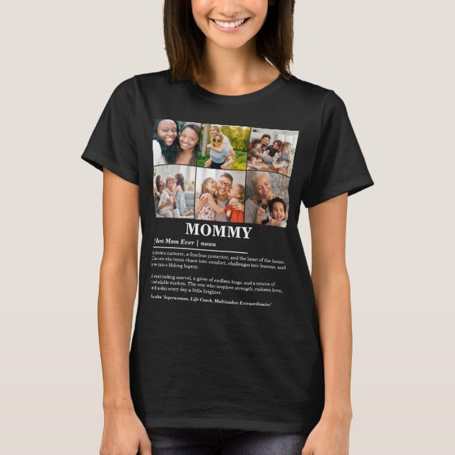 Personalized Mommy Definition 6 Photo Collage T-Shirt (Front)