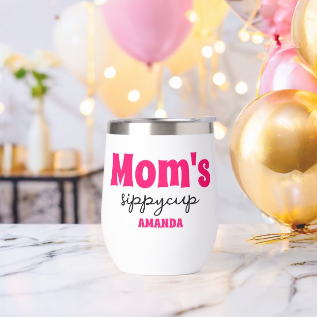 Personalized Mom's Sippy Cup Wine Tumbler (Bachelor Party)