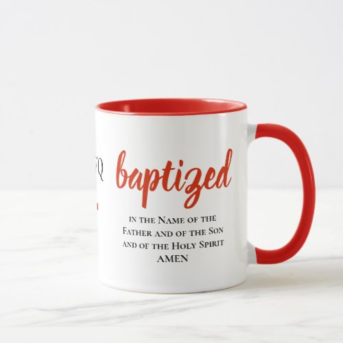 Personalized Monogram BAPTIZED Mug