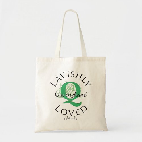 Personalized Monogram LAVISHLY LOVED Green Q Tote Bag
