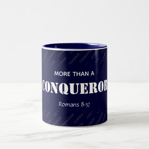 Personalized MORE THAN A CONQUEROR Christian Two_Tone Coffee Mug