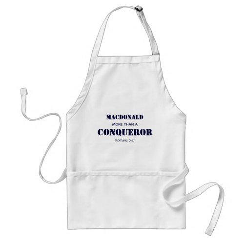 Personalized MORE THAN A CONQUEROR Motivational Adult Apron