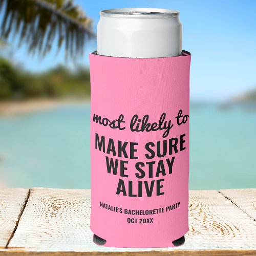 Personalized Most Likely To Funny Bachelorette Seltzer Can Cooler