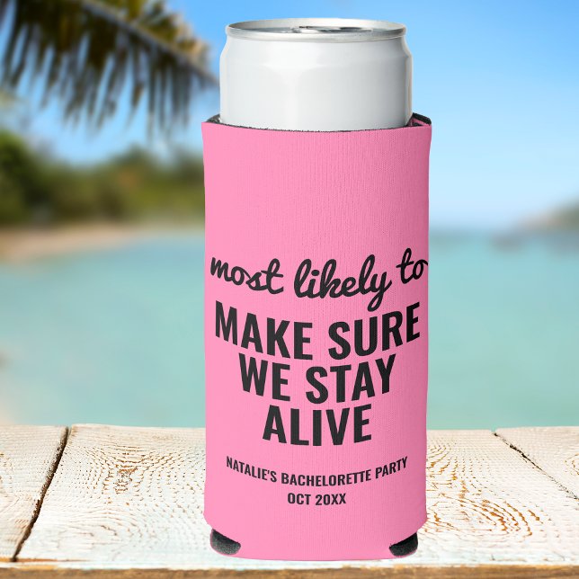 Personalized Most Likely To Funny Bachelorette Seltzer Can Cooler (Creator Uploaded)