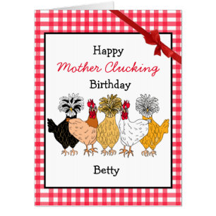 Personalized Mother Clucking Birthday Chicken Card