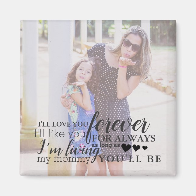 Personalized Mother Daughter Photo Quote Magnet (Front)