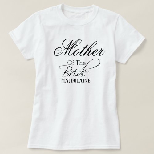 Personalized mother of the Bride T_Shirt
