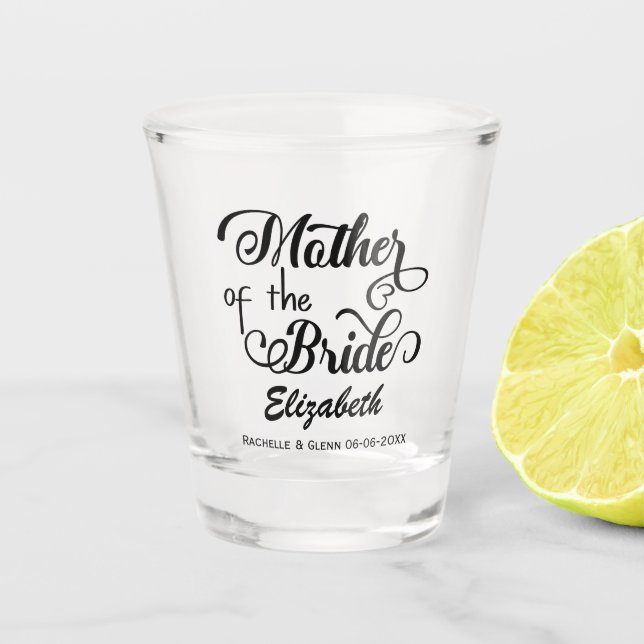 Personalized Mother of the Bride wedding Shot Glass (Front)