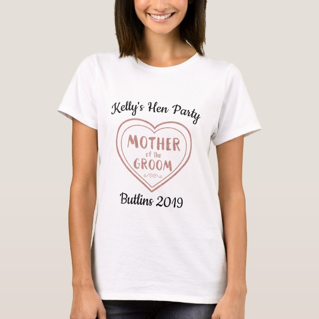 Personalized "Mother of the Groom" Hen Party T-Shirt (Front)