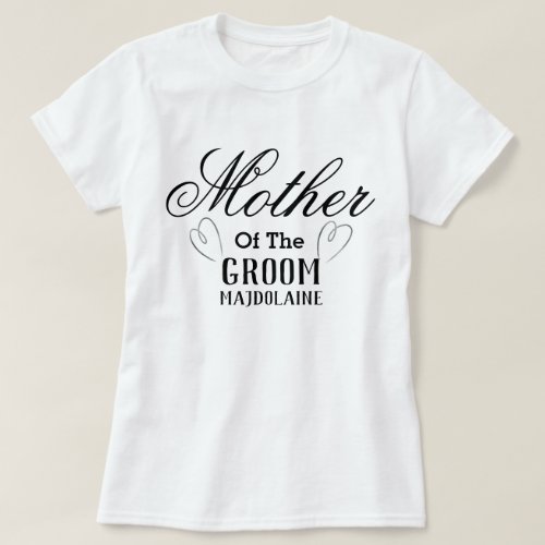 Personalized mother of the Groom T_Shirt